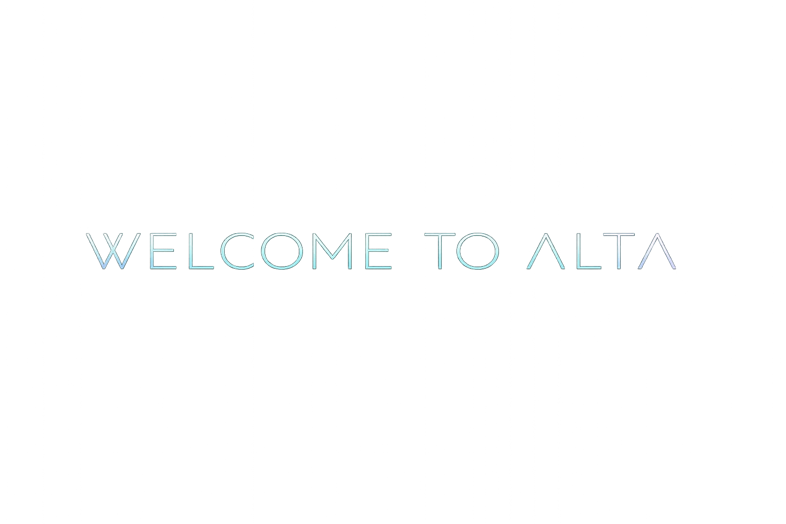 Welcome to Alta